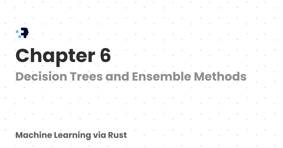 Chapter 6 | Machine Learning via Rust